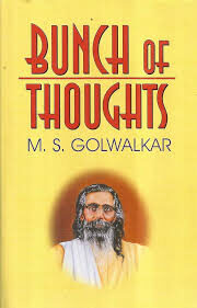 Bunch of Thoughts by M S Golwalkar 
